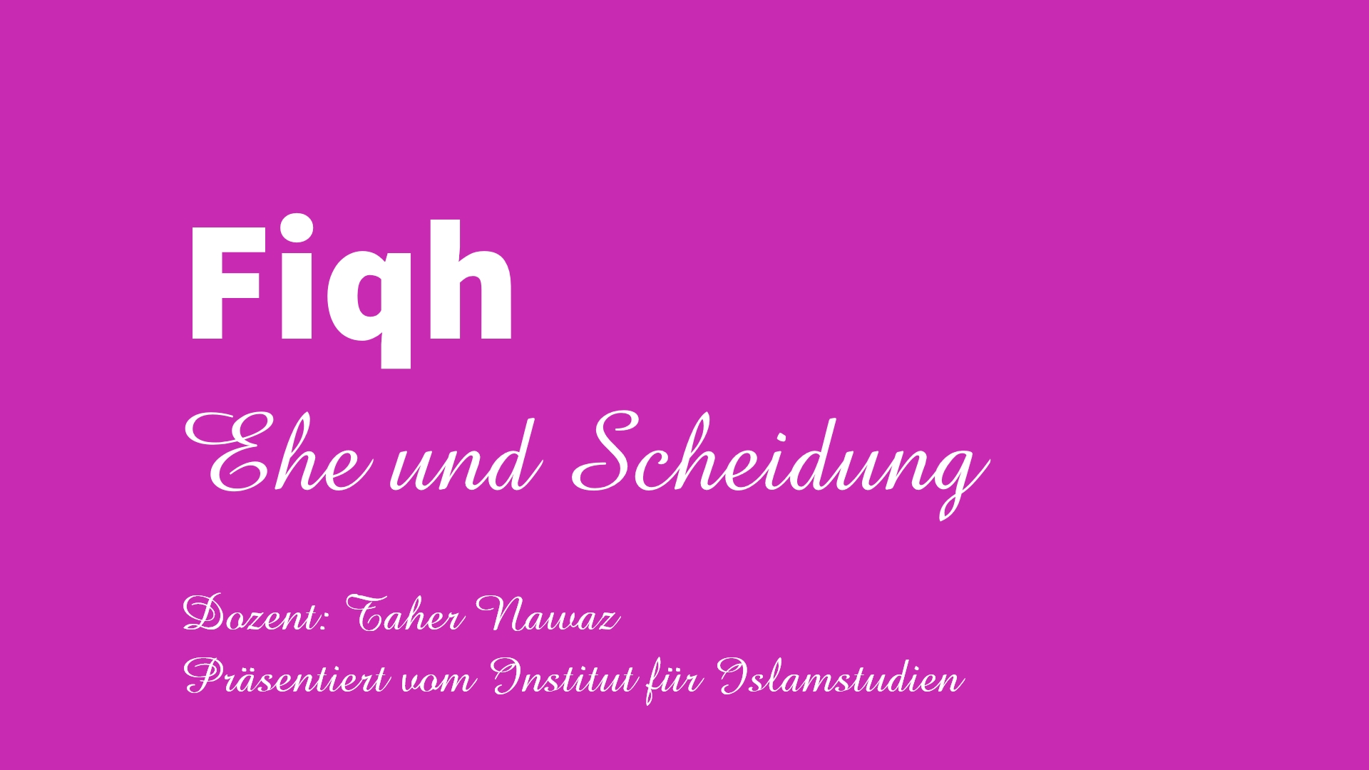 Fiqh der Ehe und Scheidung 2024